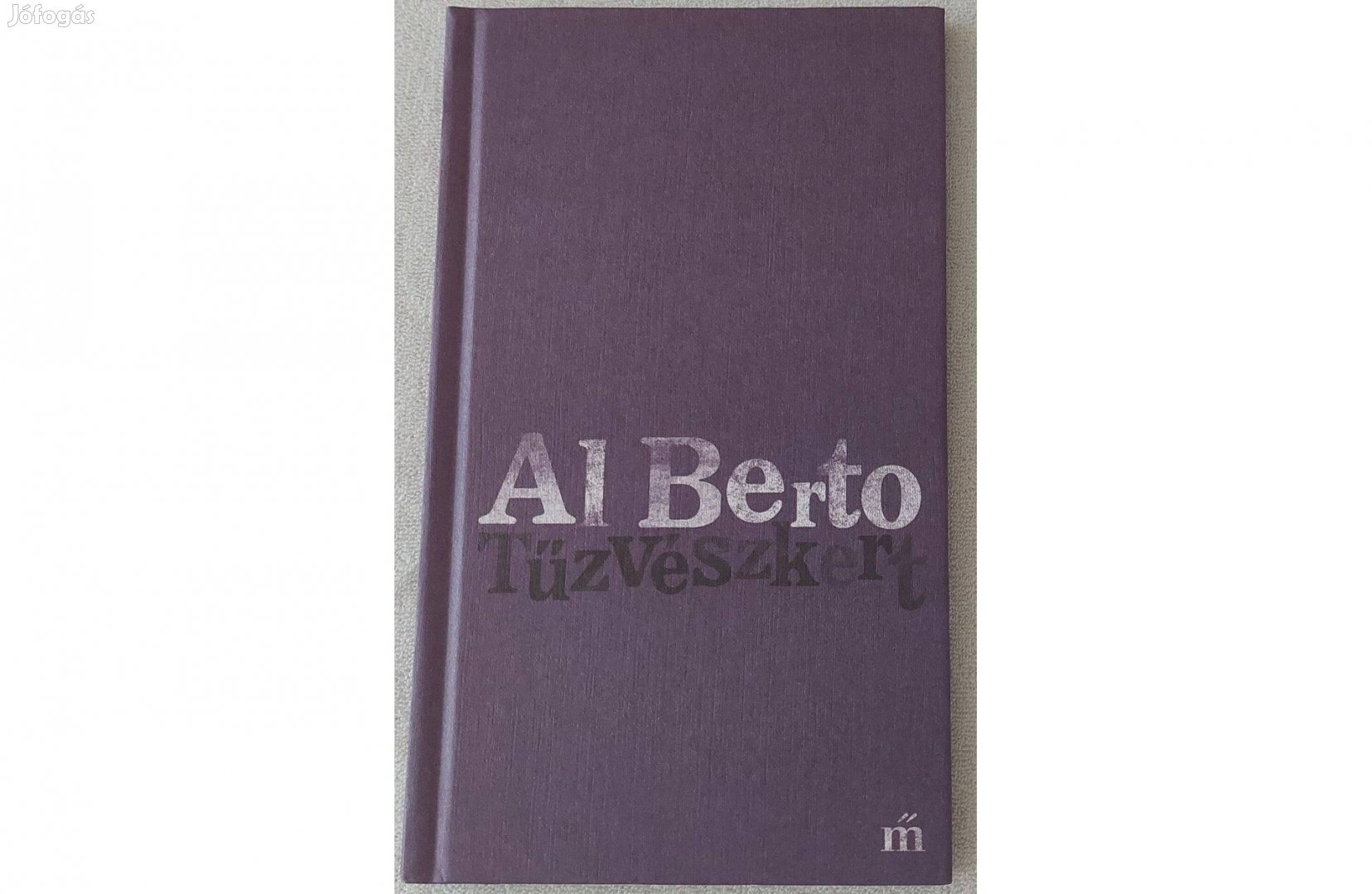 Al Berto: Tűzvészkert