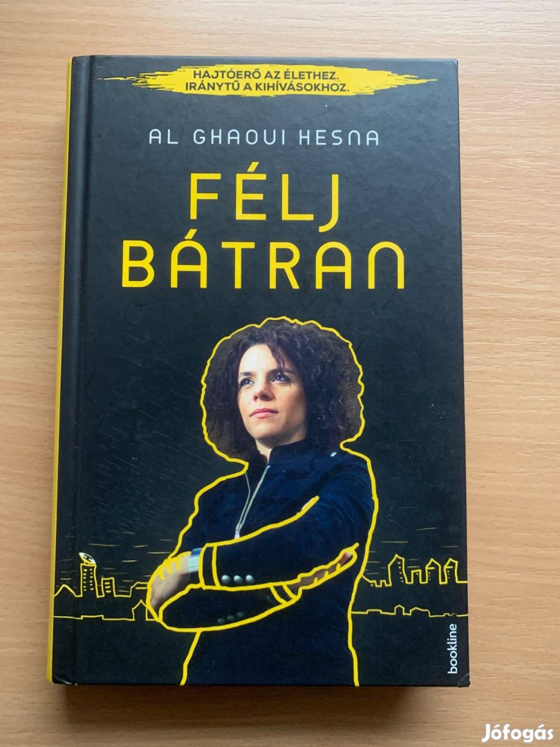 Al Ghaoui Hesna: Félj bátran