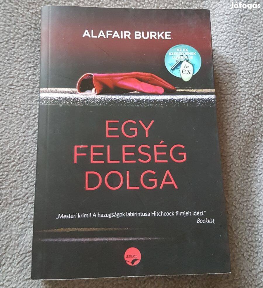 Alafair Burke: Egy feleség dolga könyv (2019)