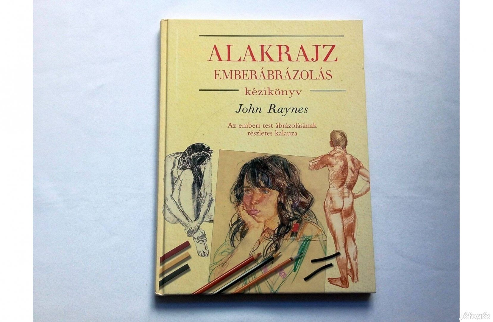 Alakrajz Emberábrázolás kézikönyv (John Raynes) * Ajándékozható példán