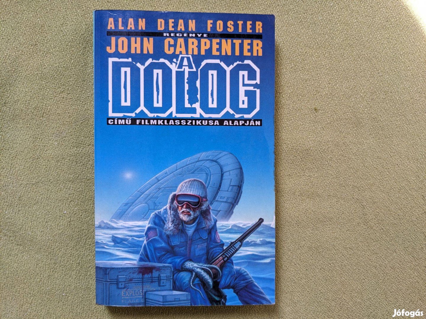 Alan Dean Foster: A dolog