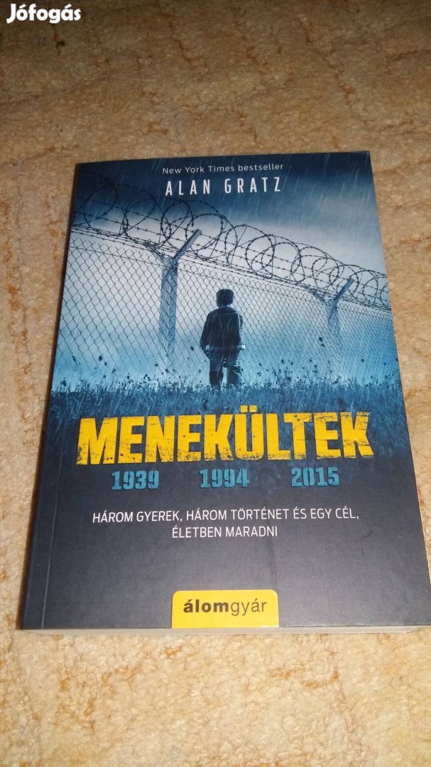 Alan Grantz: Menekültek Új könyv! Bestseller!