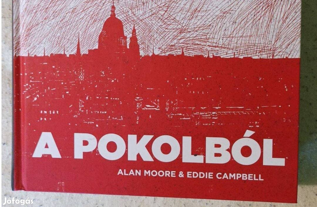 Alan Moore - A pokolból