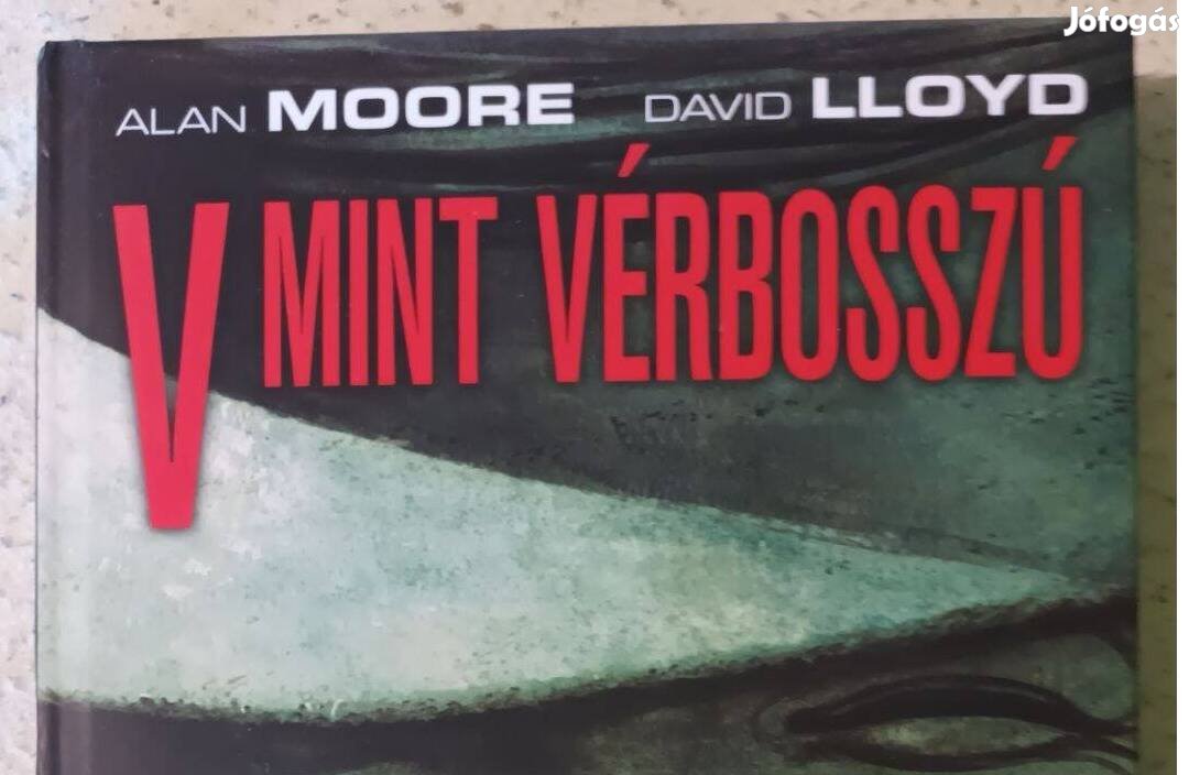 Alan Moore - V mint Vérbosszú