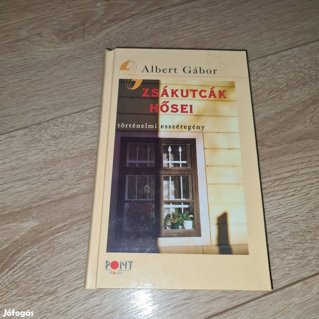 Albert Gábor: Zsákutcák hősei új