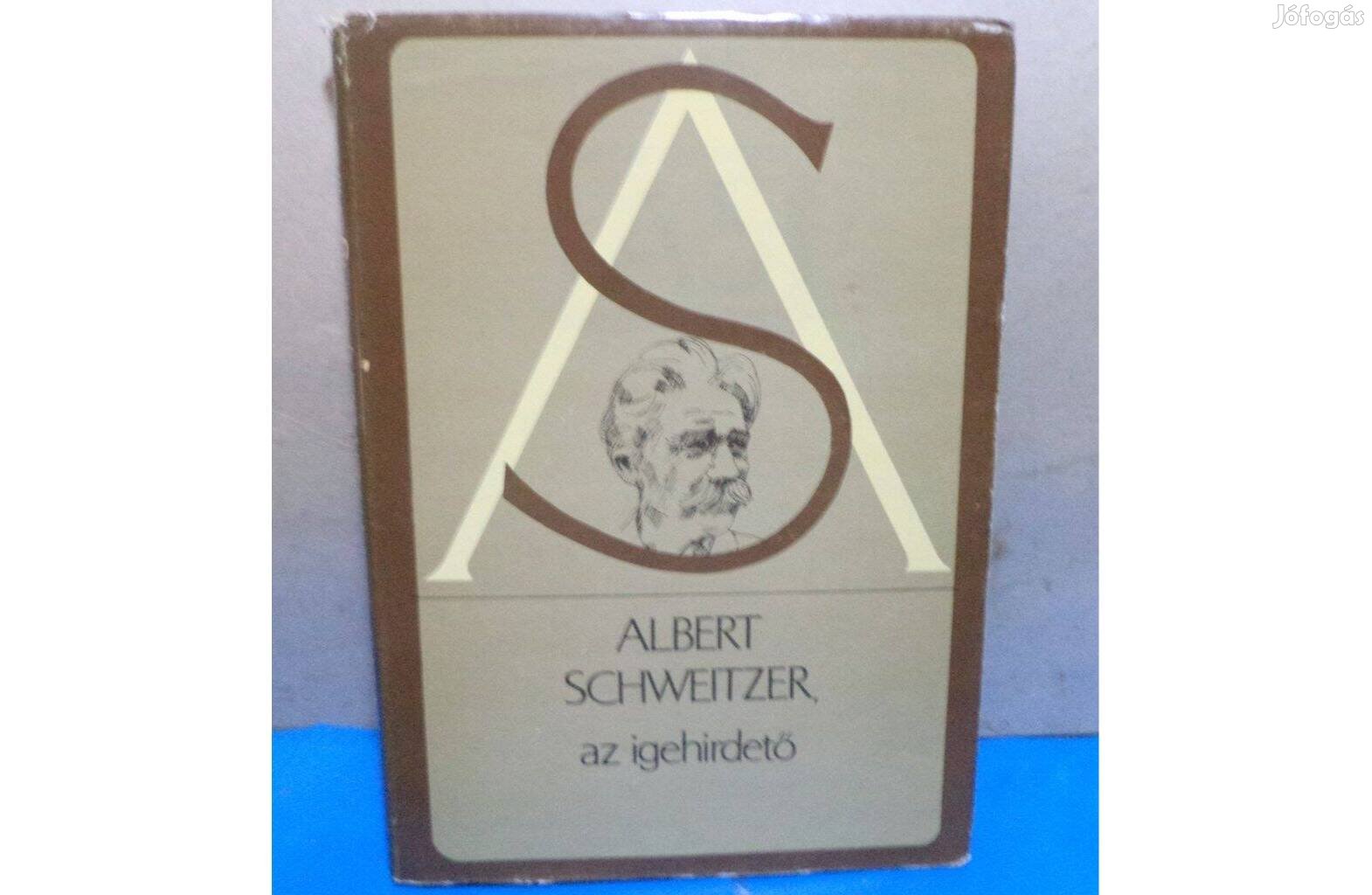 Albert Schweitzer az igehirdető