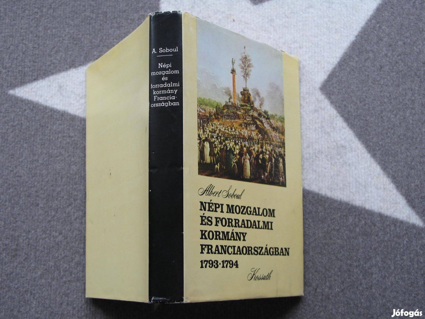 Albert Soboul: Népi mozgalmak és forradalmi kormányzás Franciao. 1793-