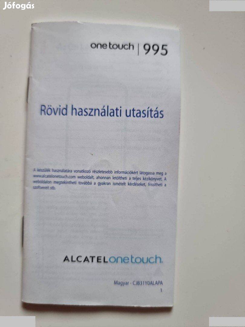 Alcatel one touch 995 Ultra magyar nyelvű Haszbálati útmutató eladó