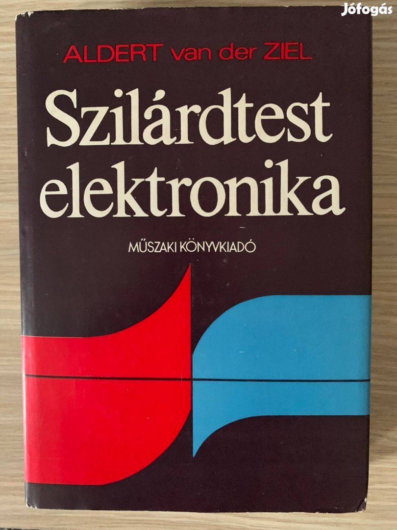 Aldert van der Ziel - Szilárdtest-elektronika könyv