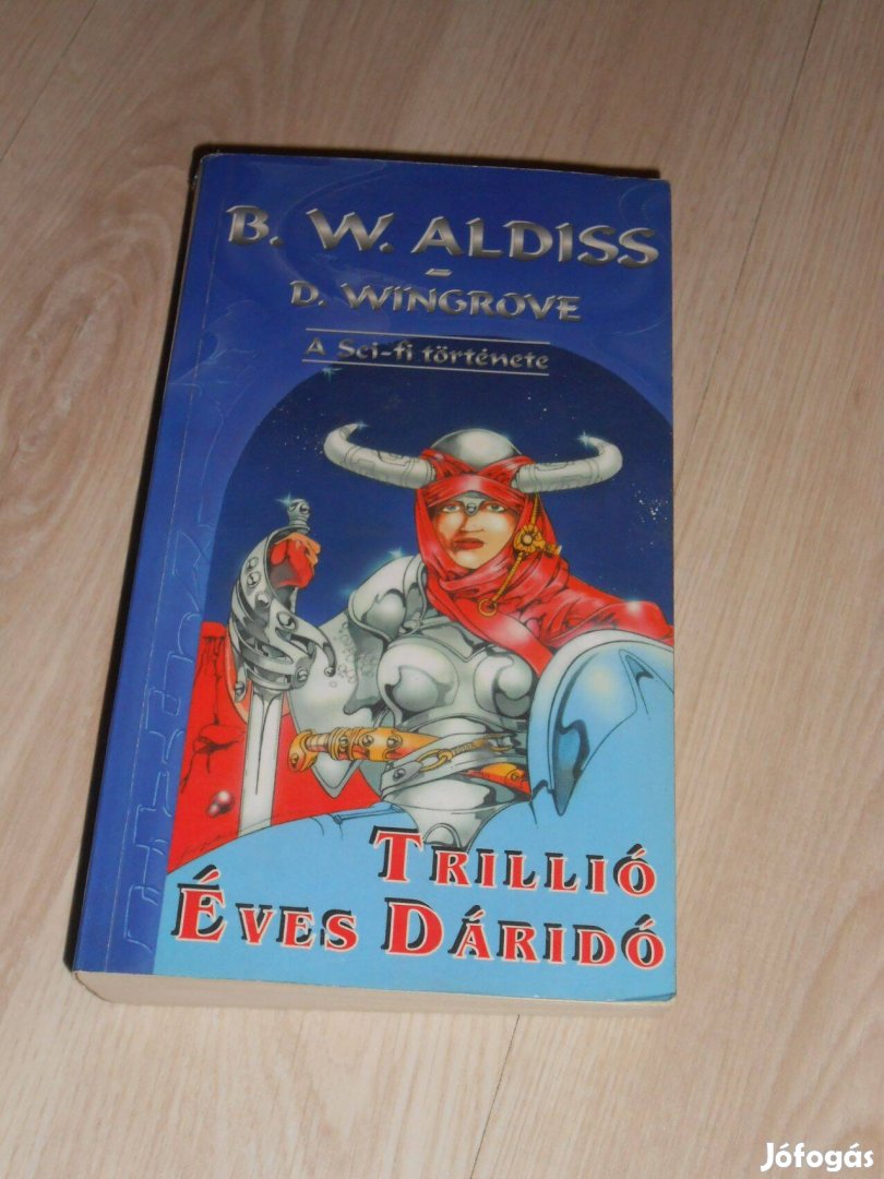Aldiss-Wingrove: Trillió éves dáridó 1