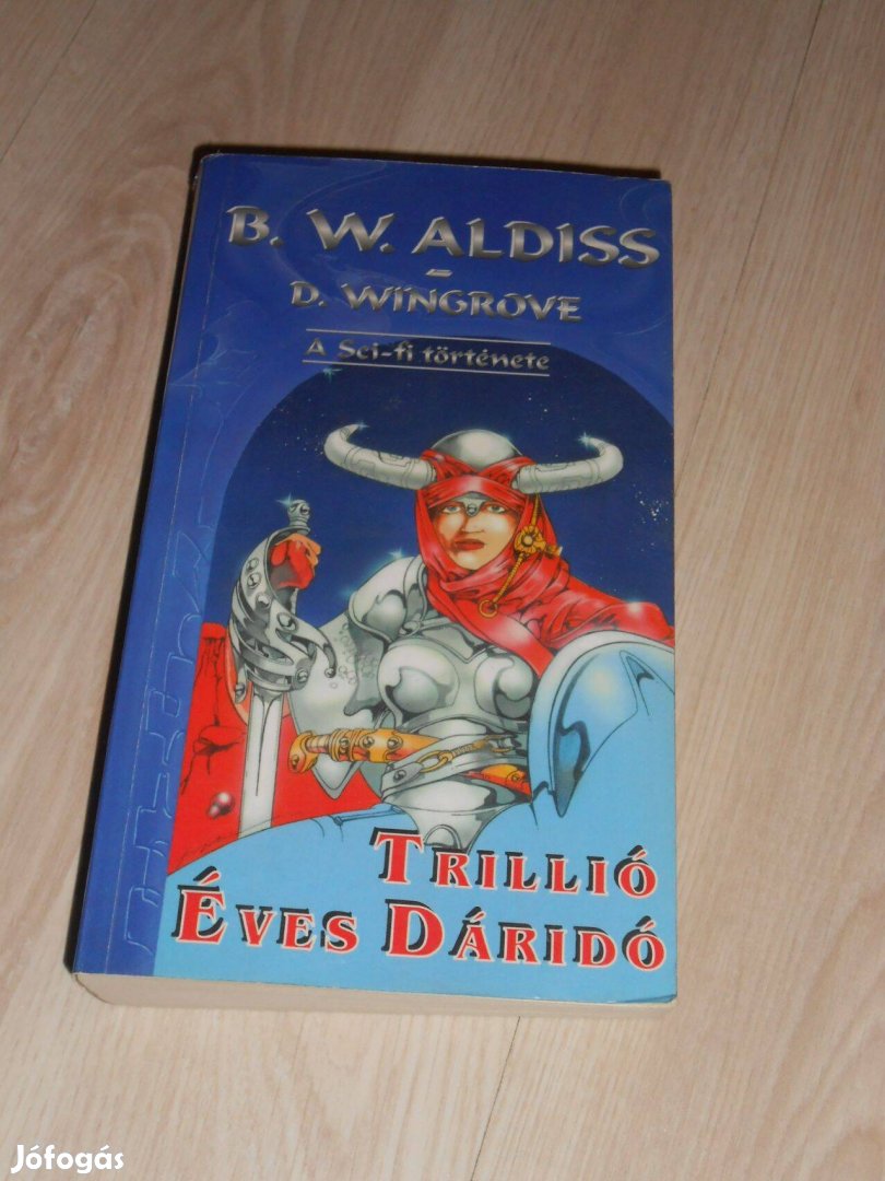 Aldiss-Wingrove: Trillió éves dáridó