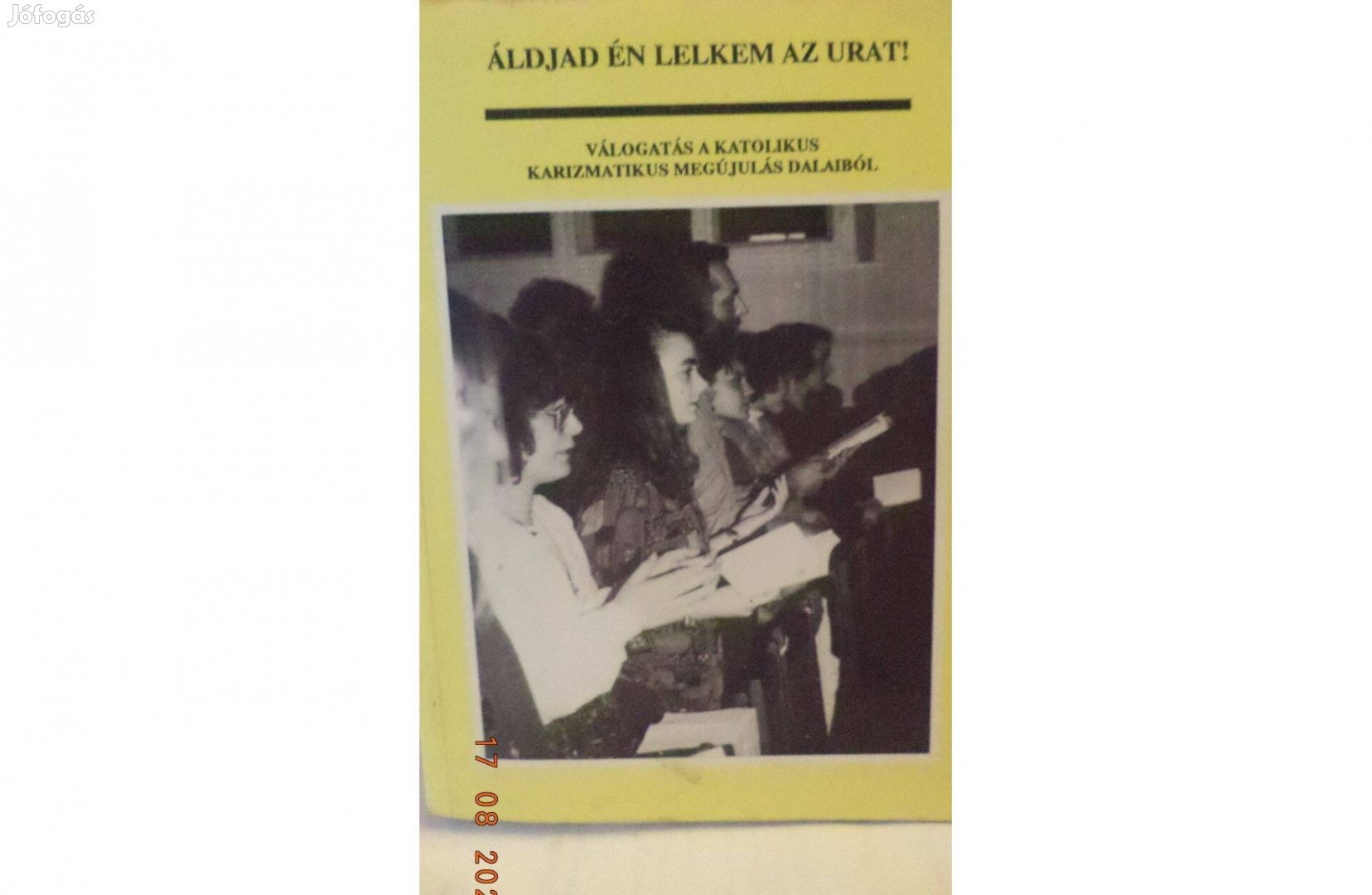 Áldjad én lelkem az urat!