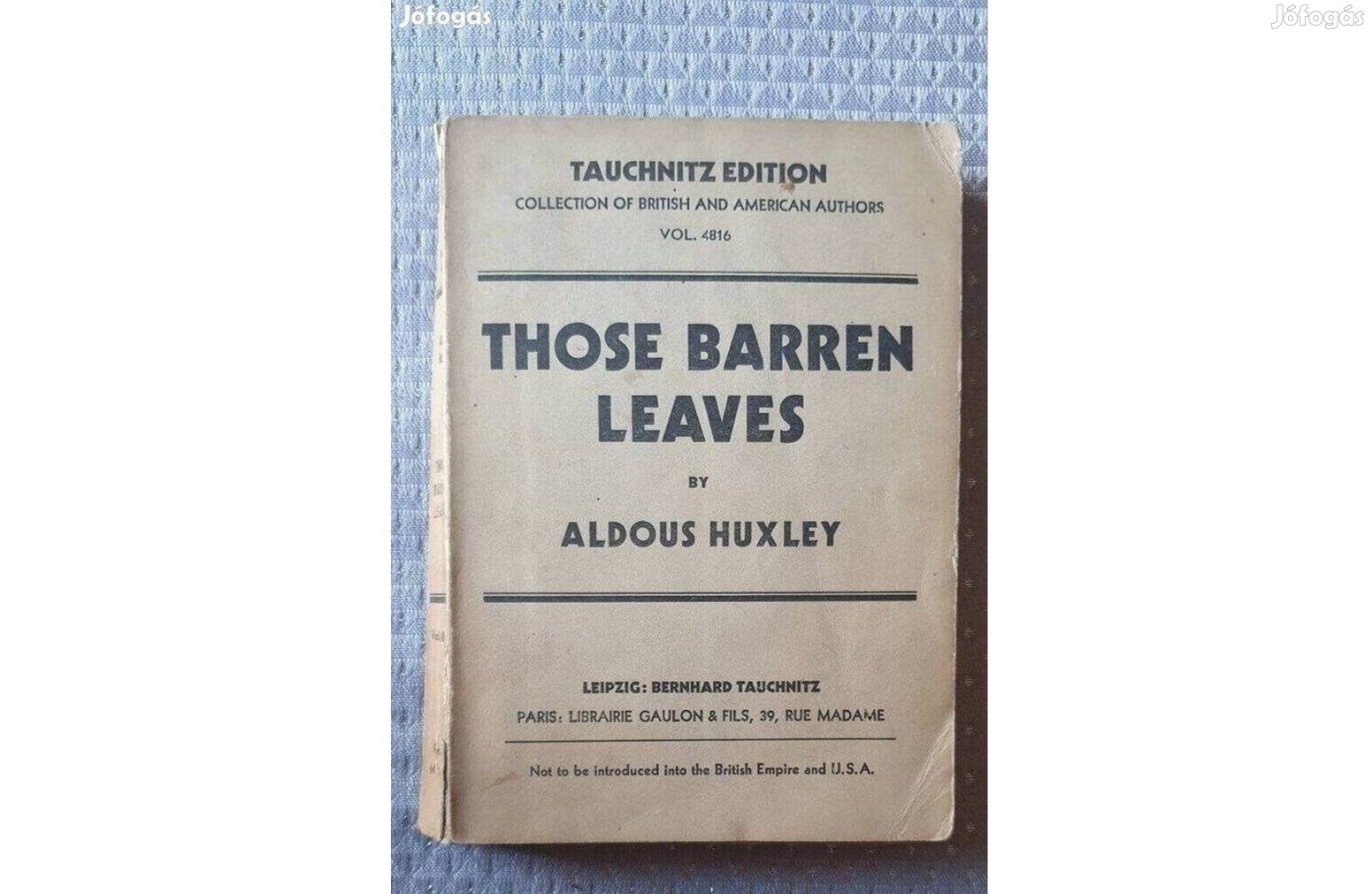 Aldous Huxley: Those Barren Leaves angol nyelvű könyv