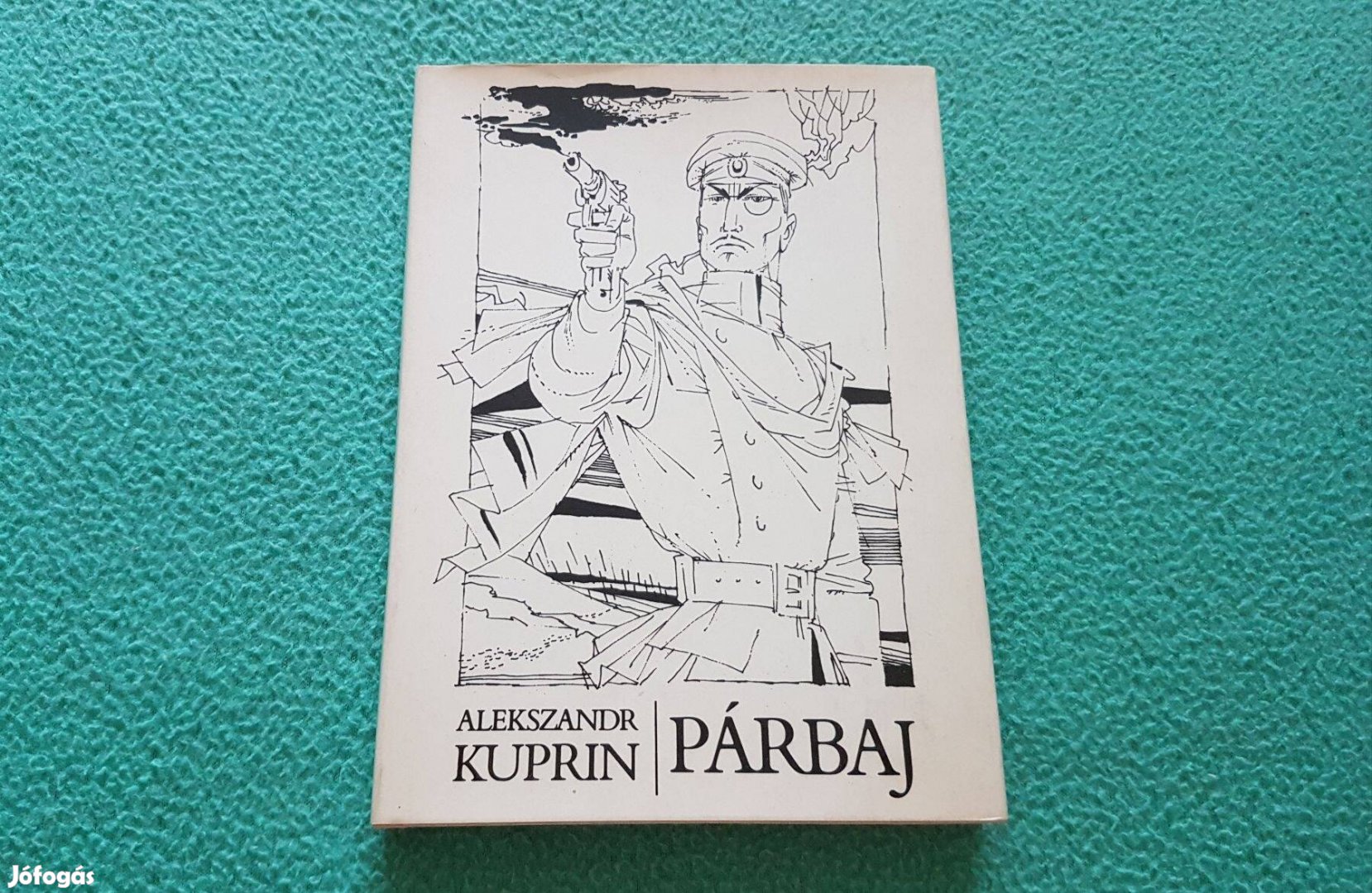 Alekszandr Kuprin Párbaj könyv