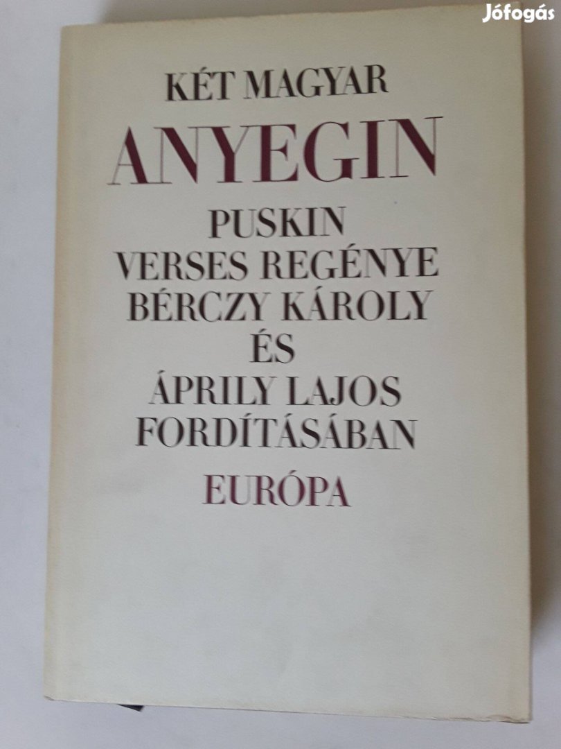 Alekszandr Szergejevics Puskin: Két magyar Anyegin