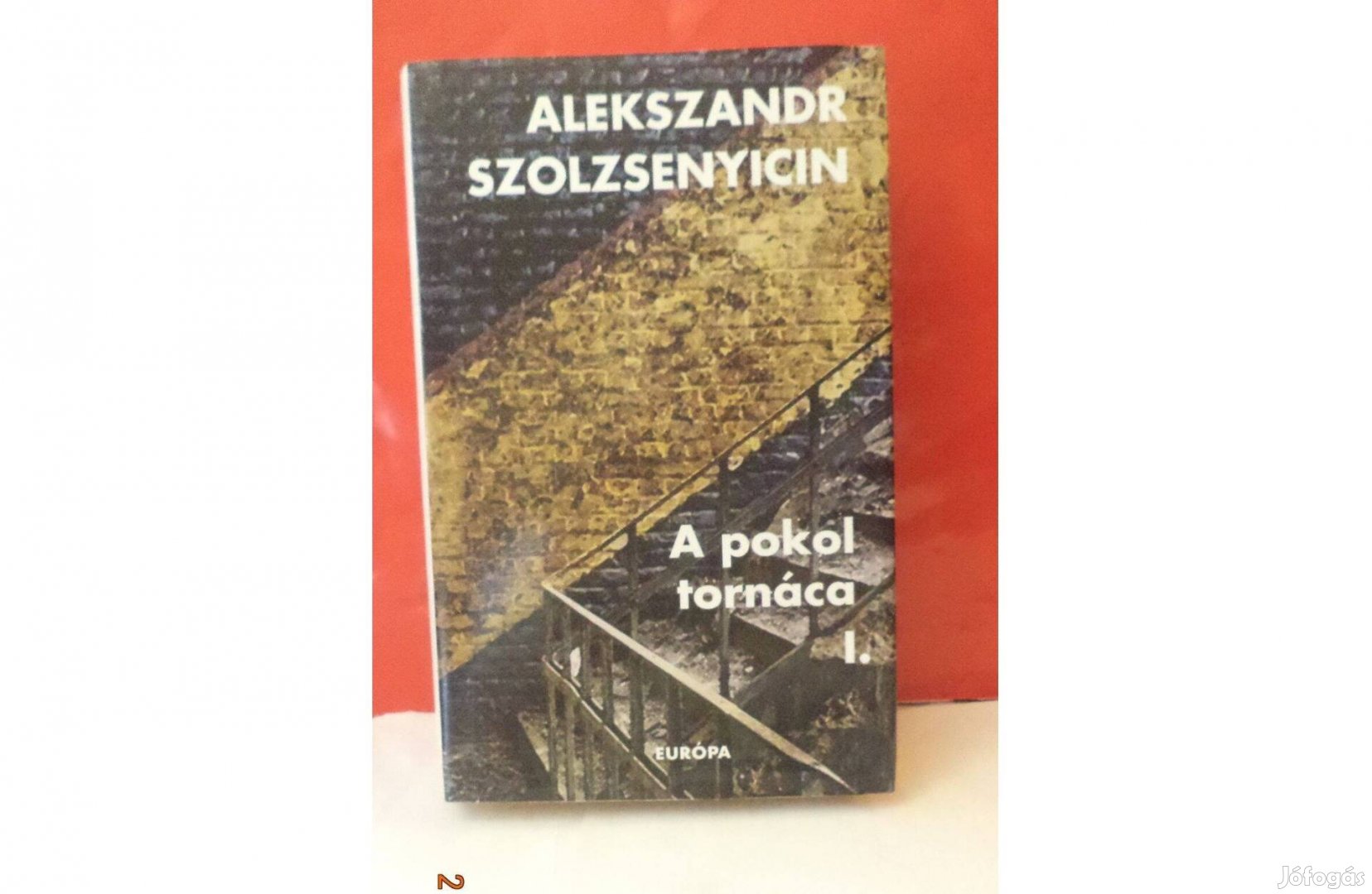 Alekszandr Szolzsenyicin: A pokol tornáca I