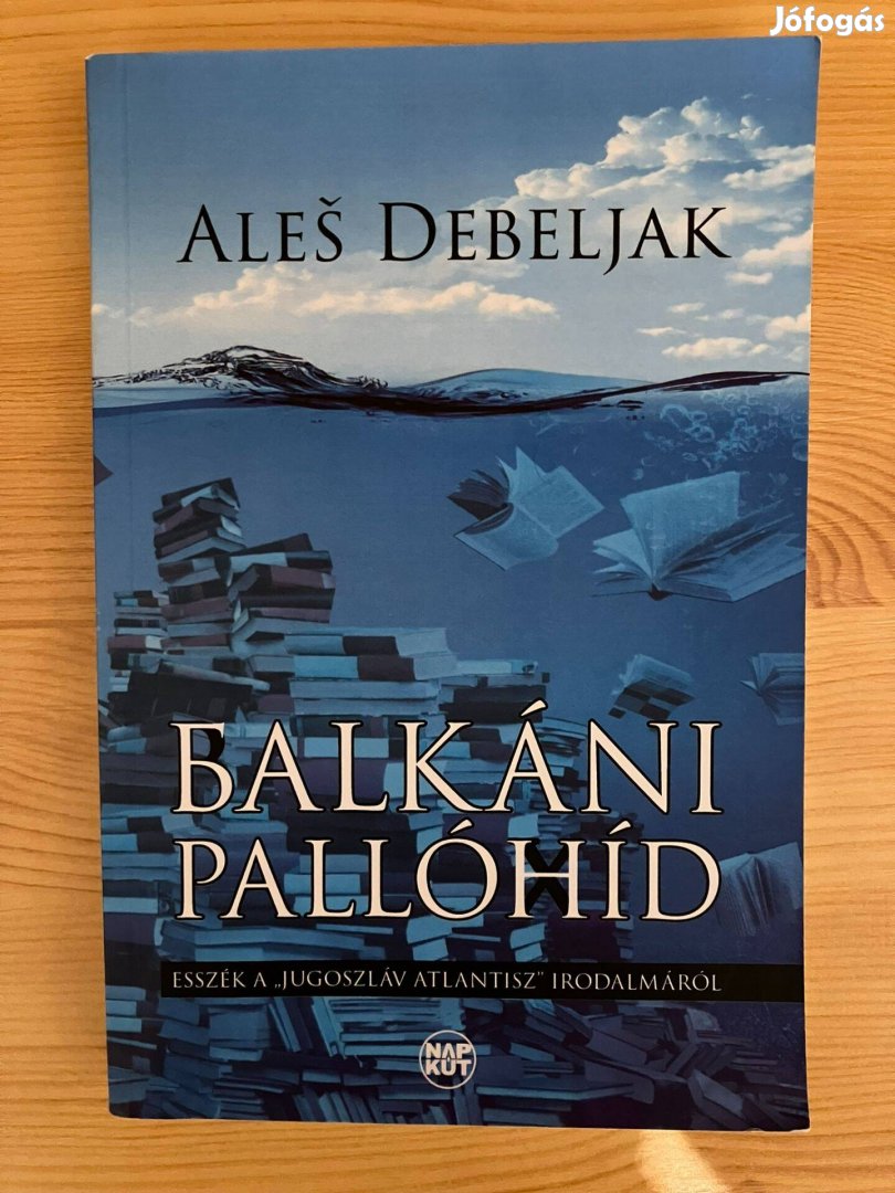 Ales Debeljak: Balkáni pallóhíd