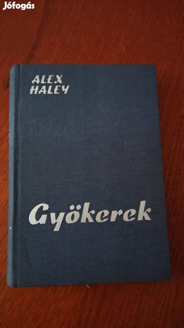 Alex Haley - Gyökerek