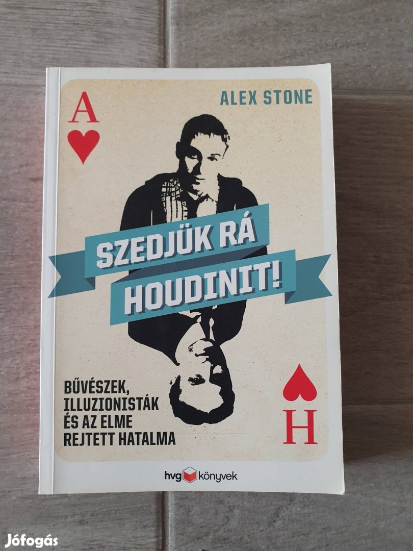 Alex Stone: Szedjük rá Houdinit! könyv 