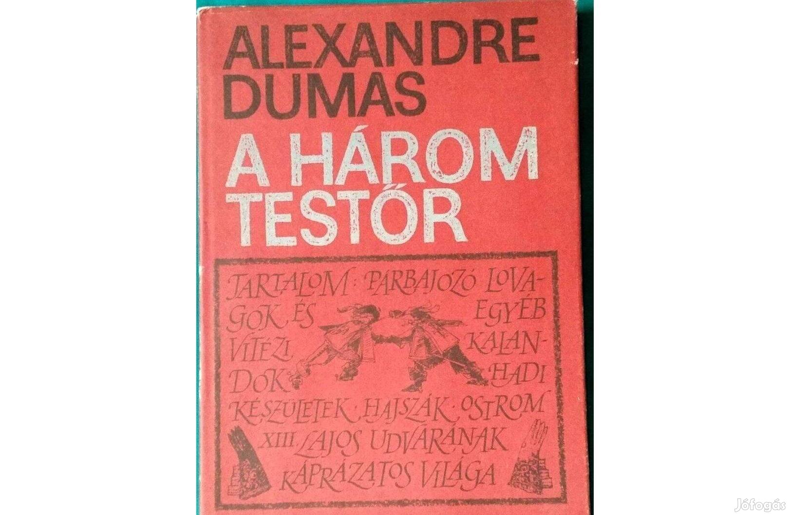 Alexander Dumas A három testőr