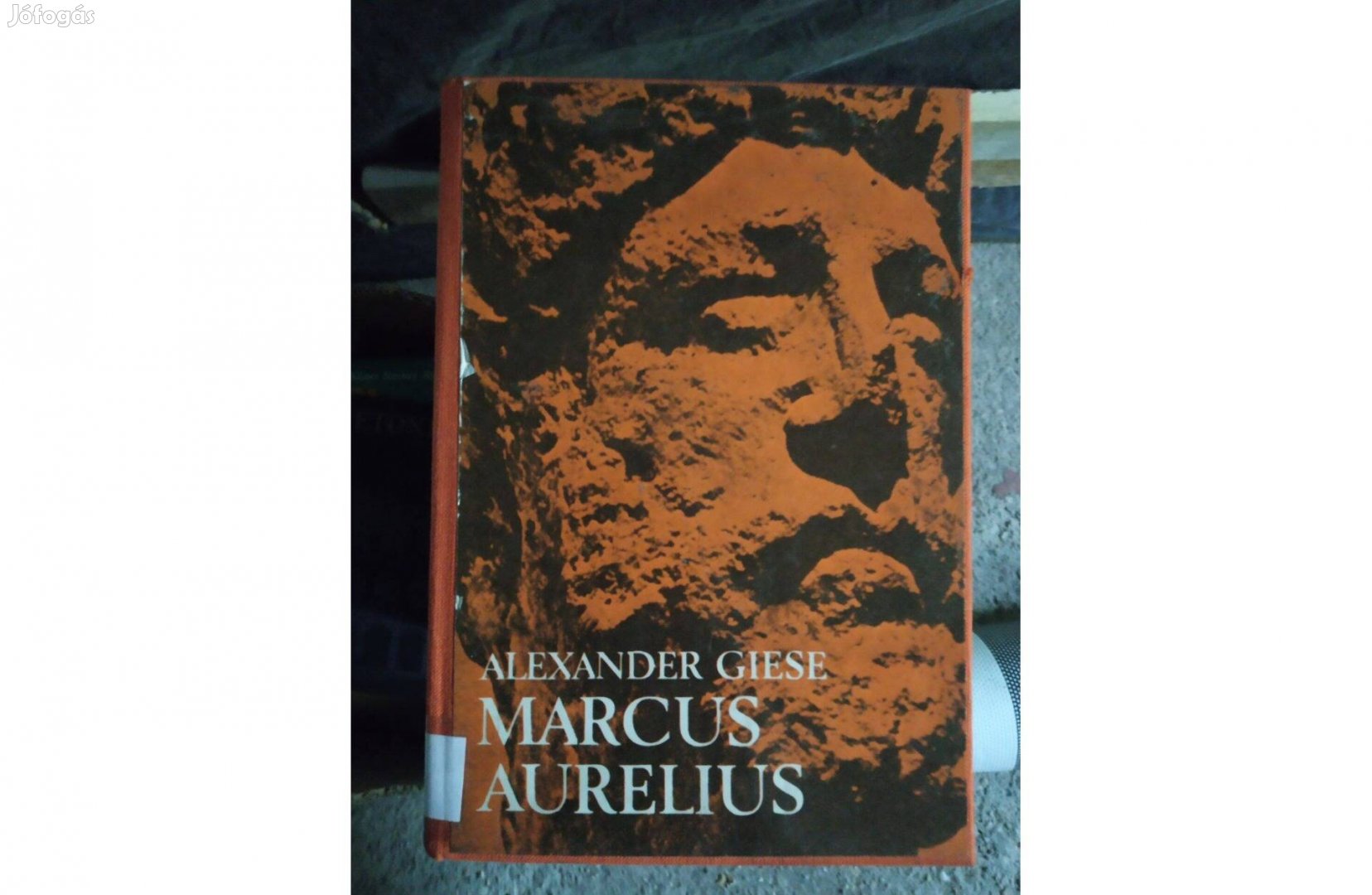 Alexander Giese - Marcus Aurelius könyv. Mindössze hét nap története