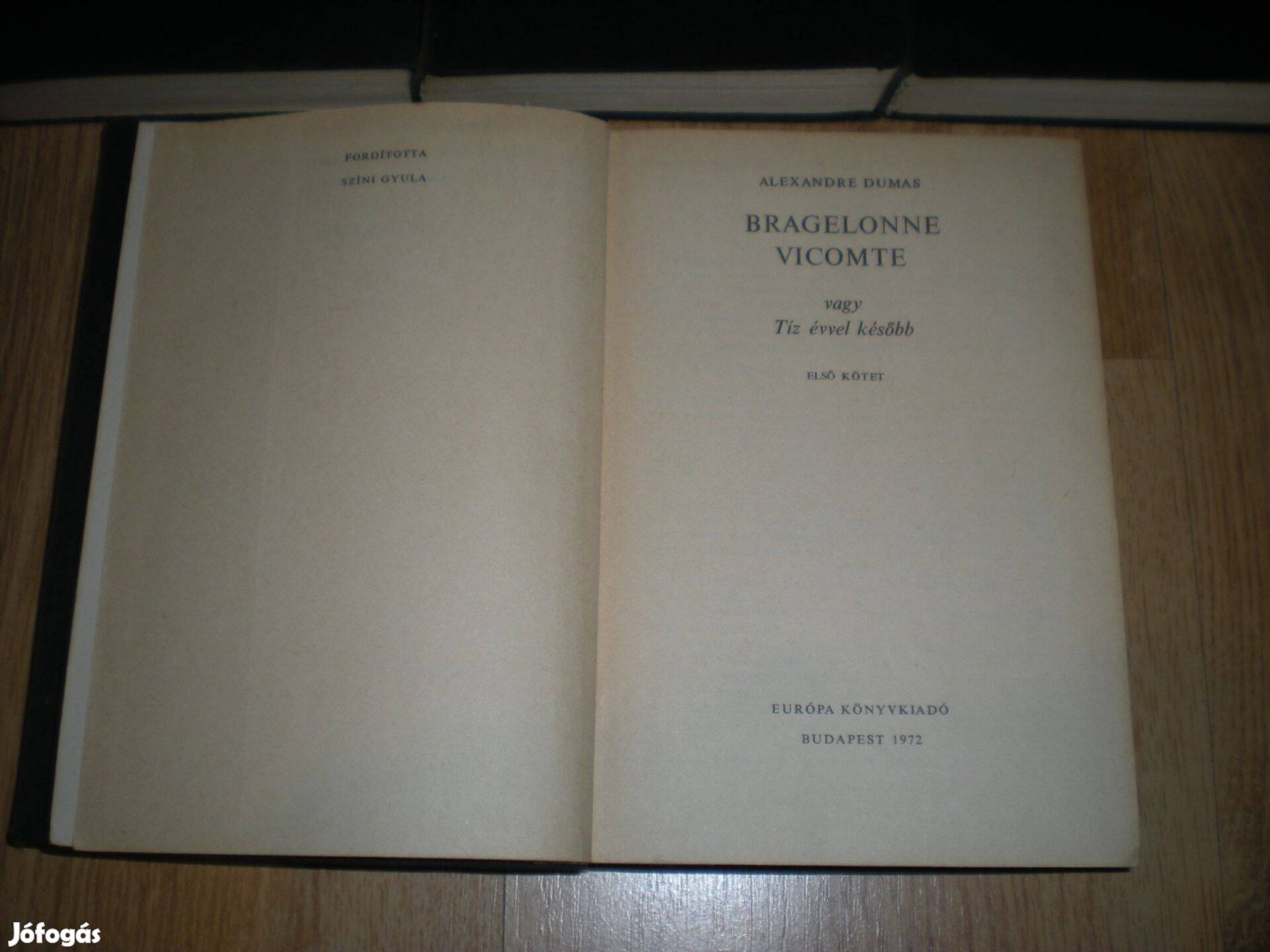 Alexandre Dumas Bragelonne Vicomte Tíz évvel később I-V 1972