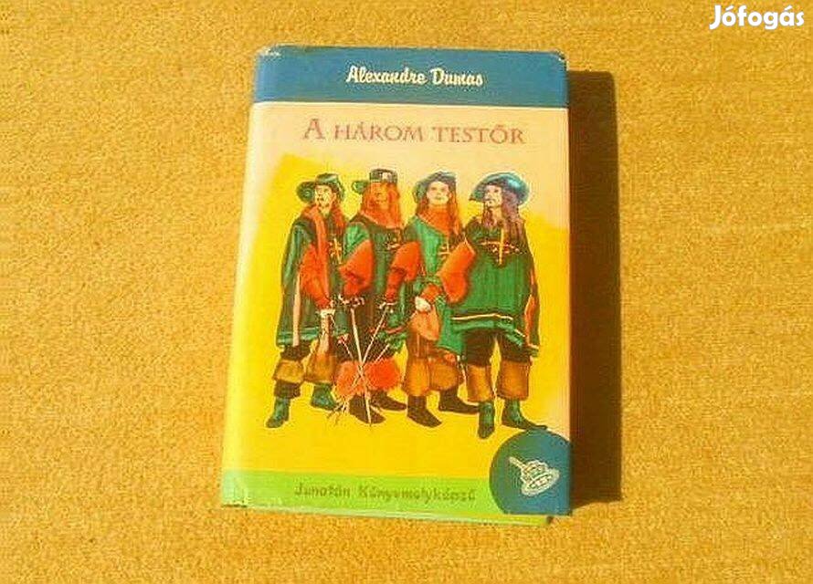 Alexandre Dumas - A három testőr - Könyv