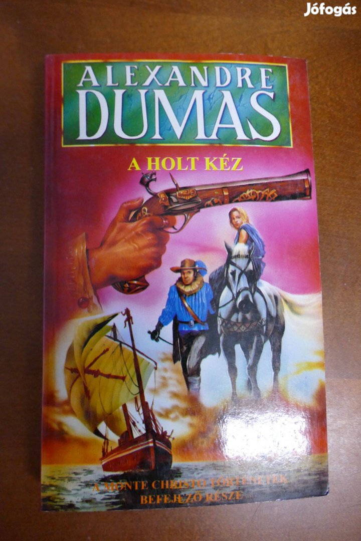 Alexandre Dumas A holt kéz II