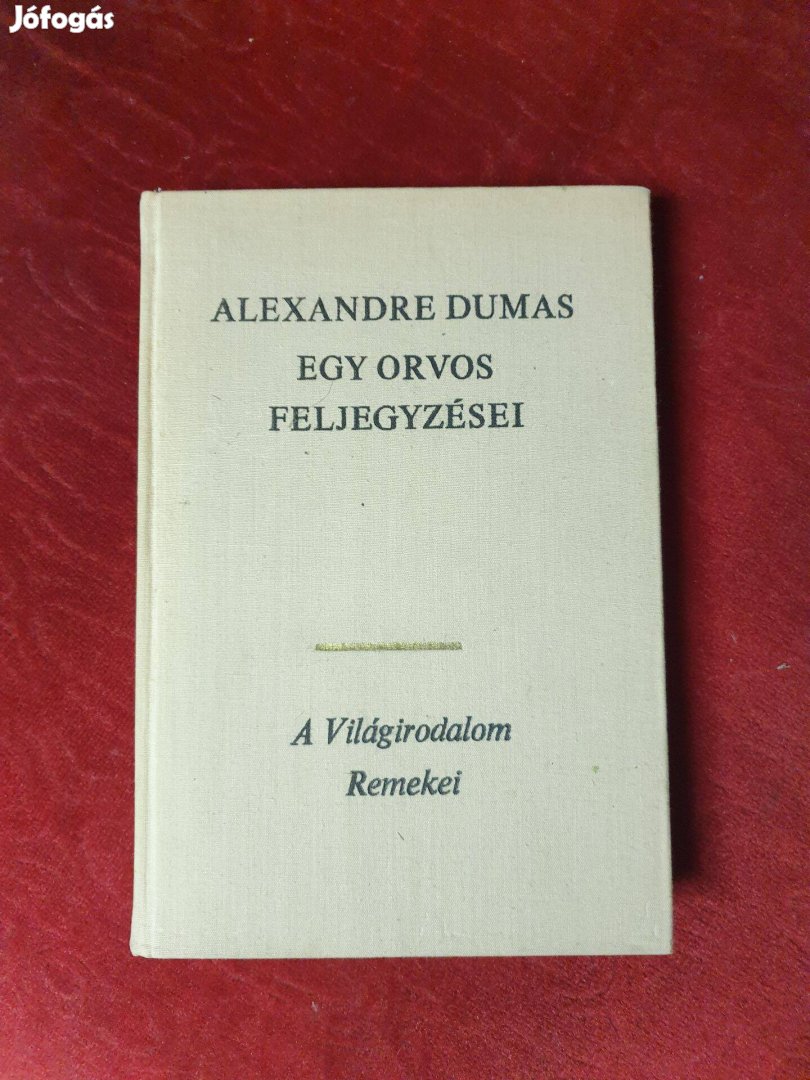 Alexandre Dumas - Egy orvos feljegyzései 3.kötet (Joseph Balsamo)