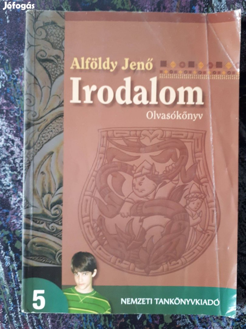 Alföldy Jenő: Irodalom 5. Olvasókönyv - ötödik évfolyam NT-00516/2