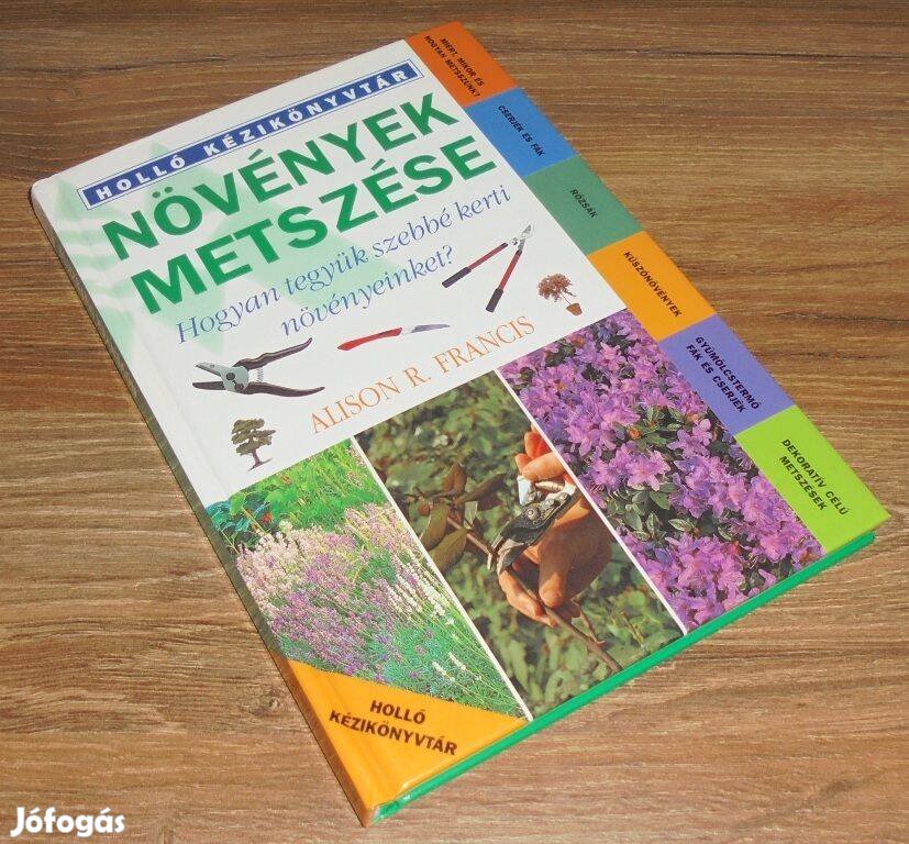Alison R. Francis: Növények metszése