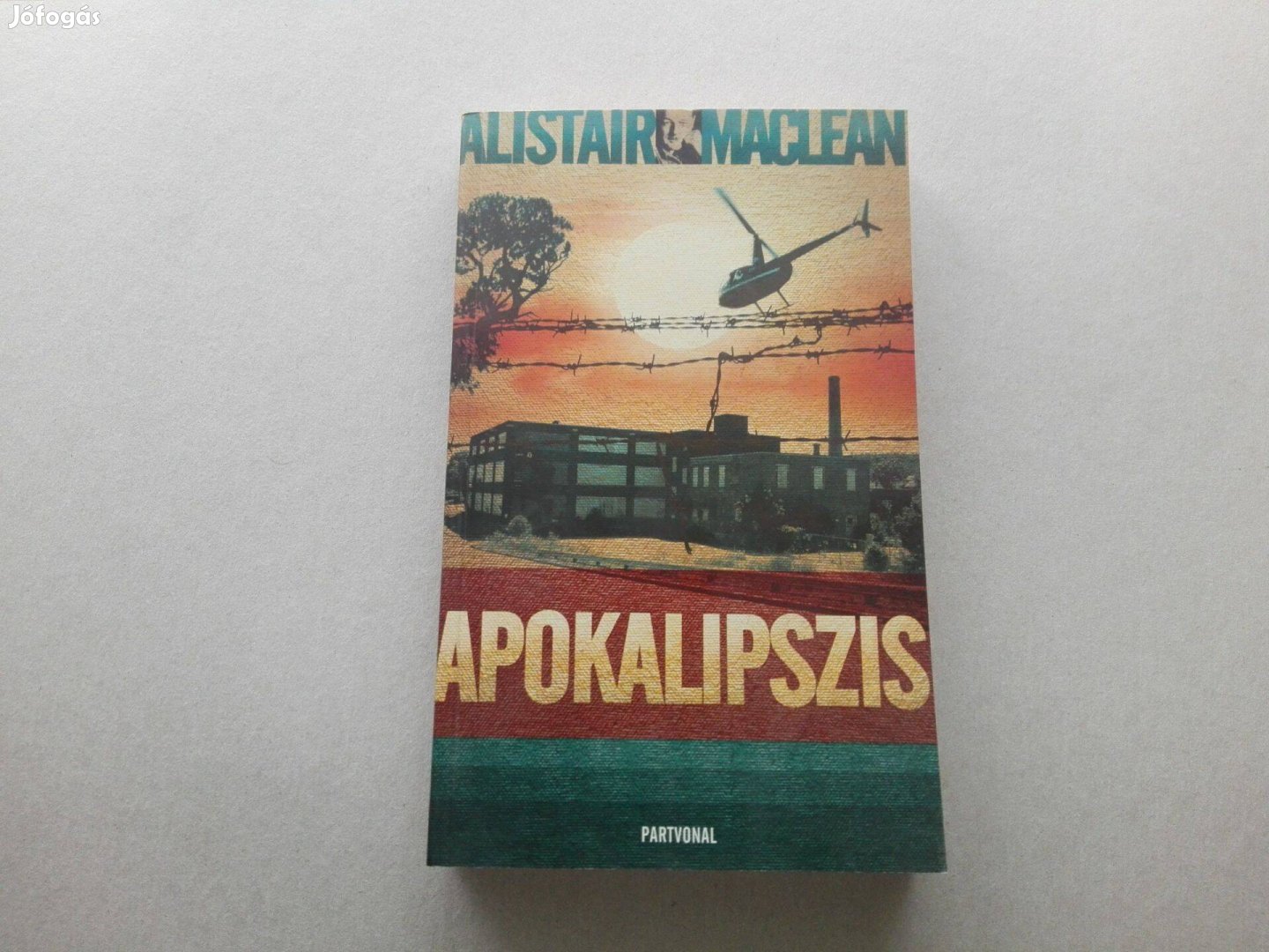 Alistair Maclean: Apokalipszis című Új könyve akciósan eladó !