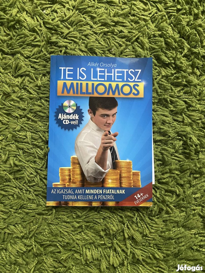 Alkér Orsolya: Lehetsz te is milliomos