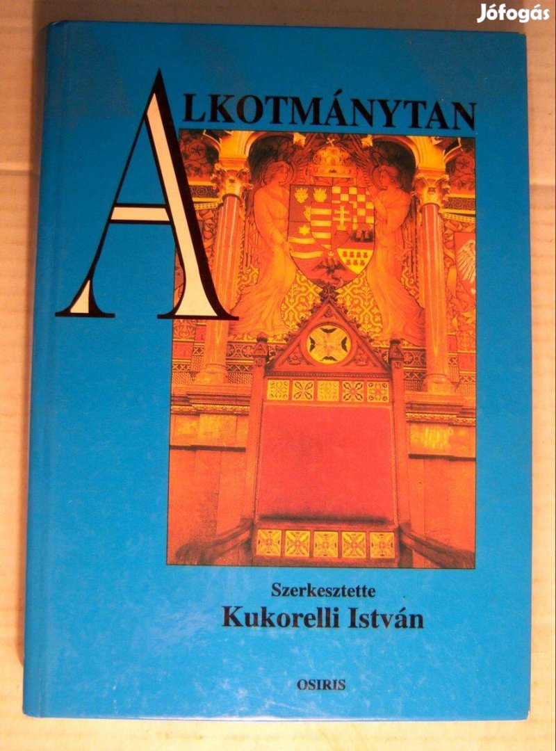 Alkotmánytan (Kukorelli István) 1997 (sérült) 6kép+tartalom