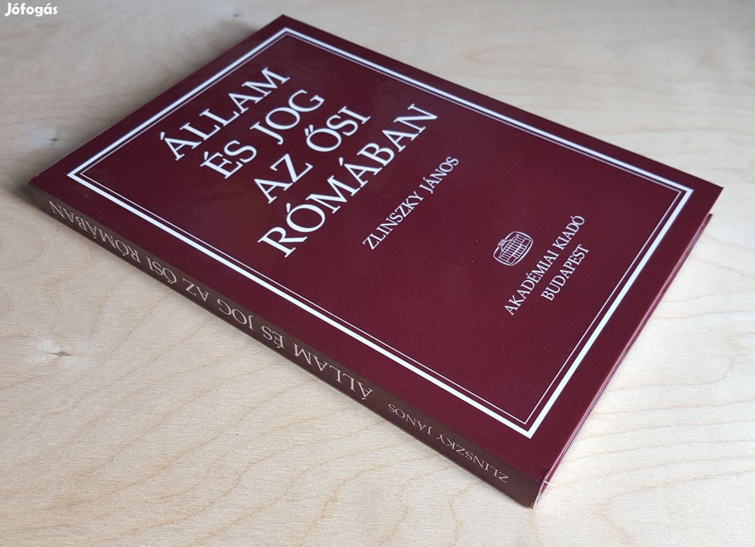 Állam és jog az ősi Rómában Zlinszky János