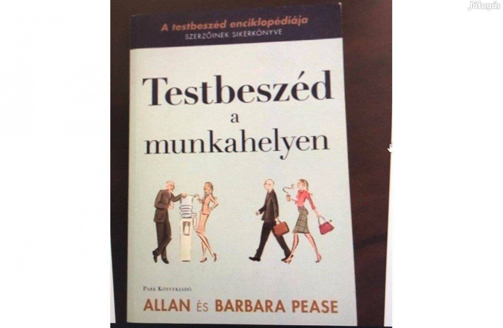 Allan Pease Barbara Pease Testbeszéd a munkahelyen könyv