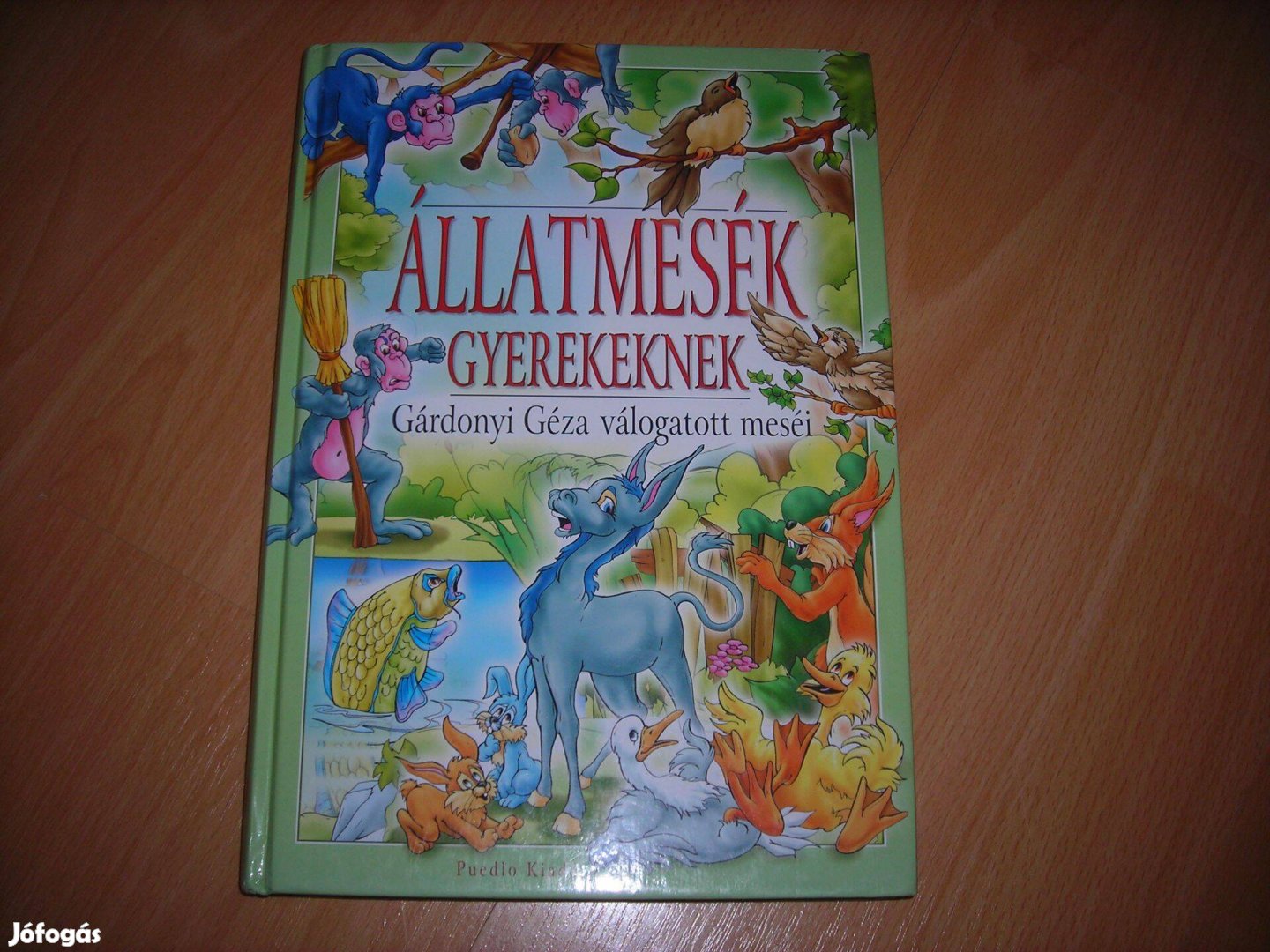 Állatmesék gyerekeknek - Gárdonyi Géza válogatott meséi