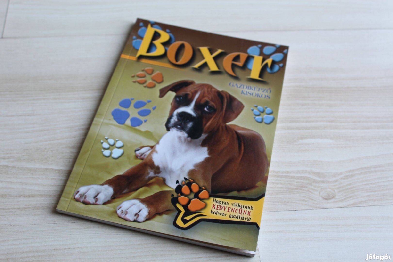 Állattartók kézikönyve - Gazdiképző kisokos Boxer