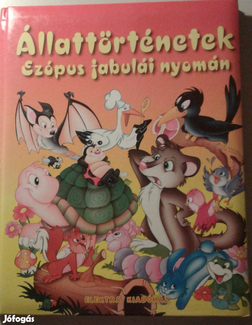 Állattörténetek Ezópus fabulái nyomán - Ritka!!! - Újszerű