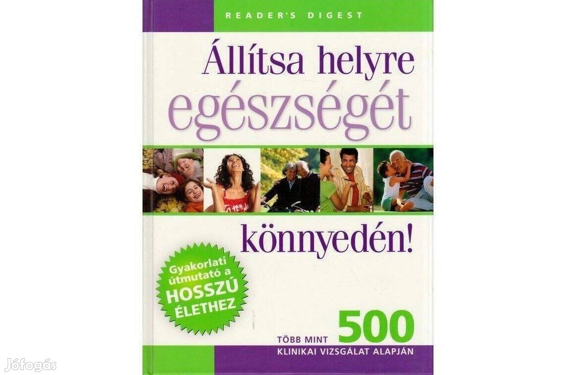 Állítsa helyre egészségét könnyedén! (Reader's Digest) 2010