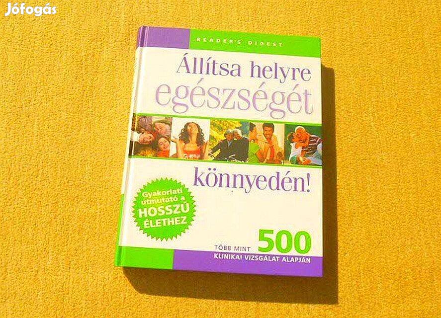 Állítsa helyre egészségét könnyedén! - Sarí Harrar, Debra Gordon