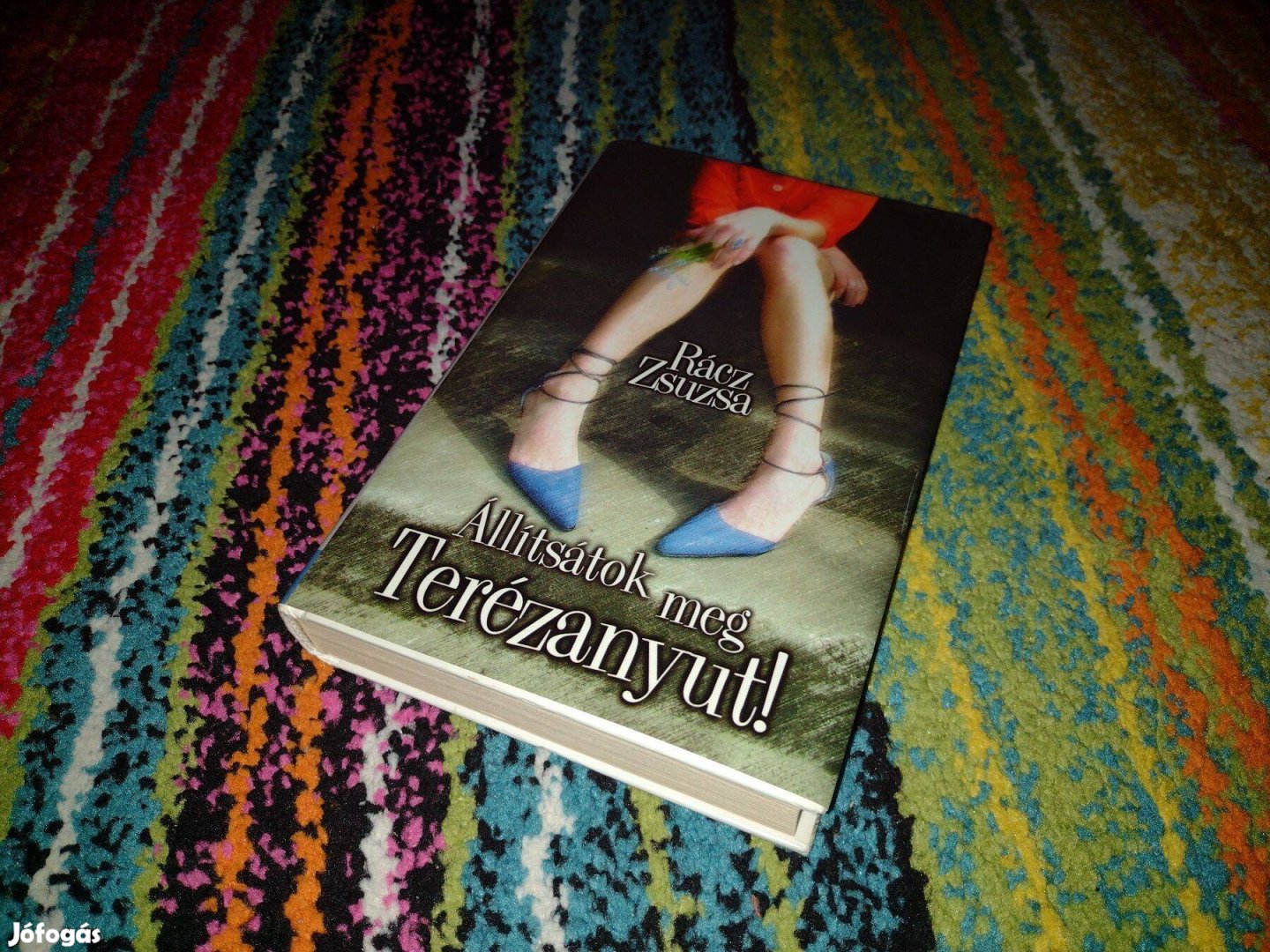 Állítsátok meg Terézanyut könyv - Rácz Zsuzsa -