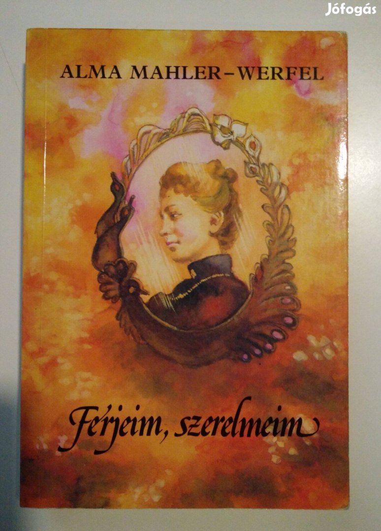 Alma Mahler-Werfel - Férjeim, szerelmeim