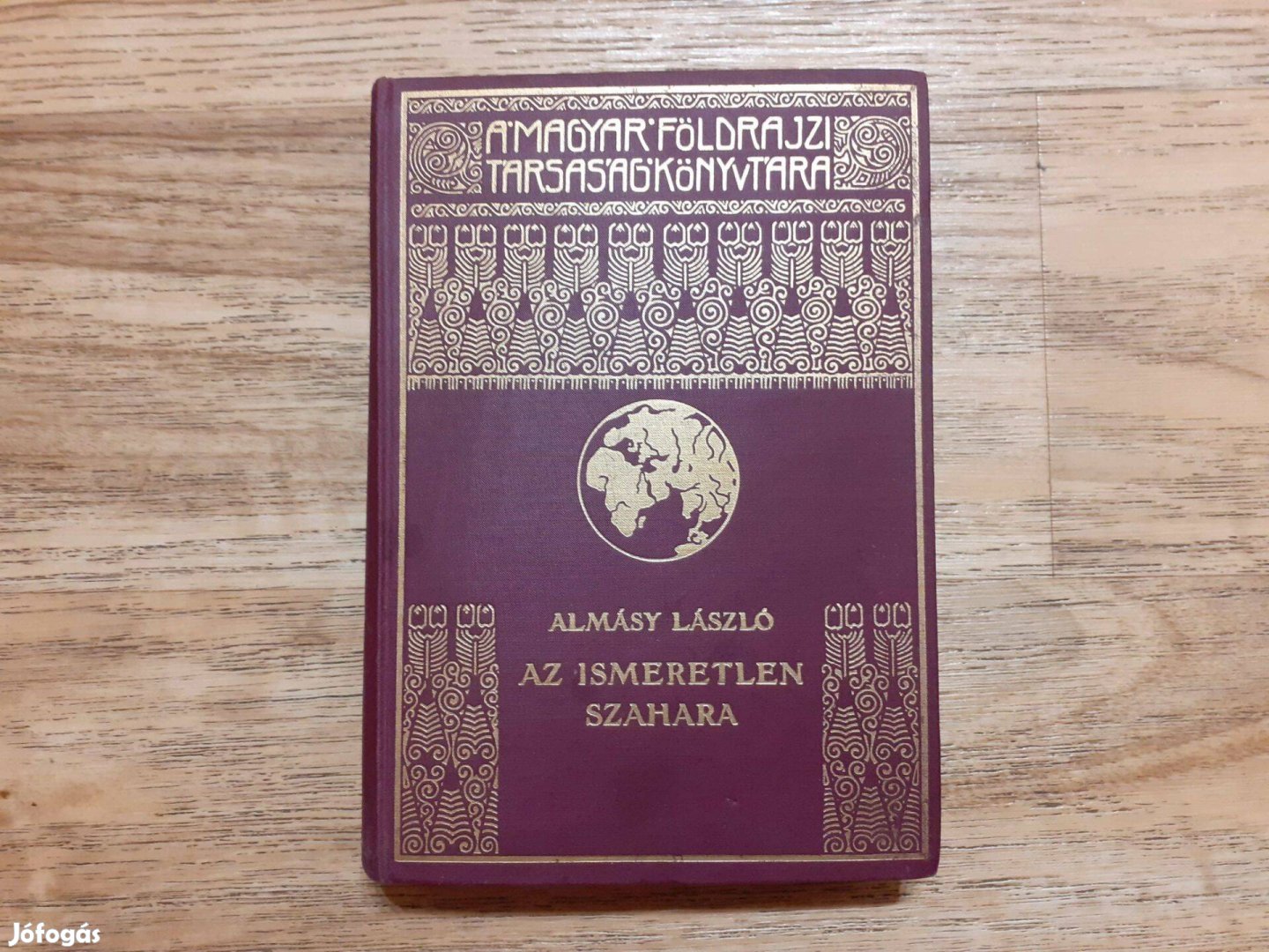 Almásy László: Az ismeretlen Szahara (94 képmelléklettel, térképpel)