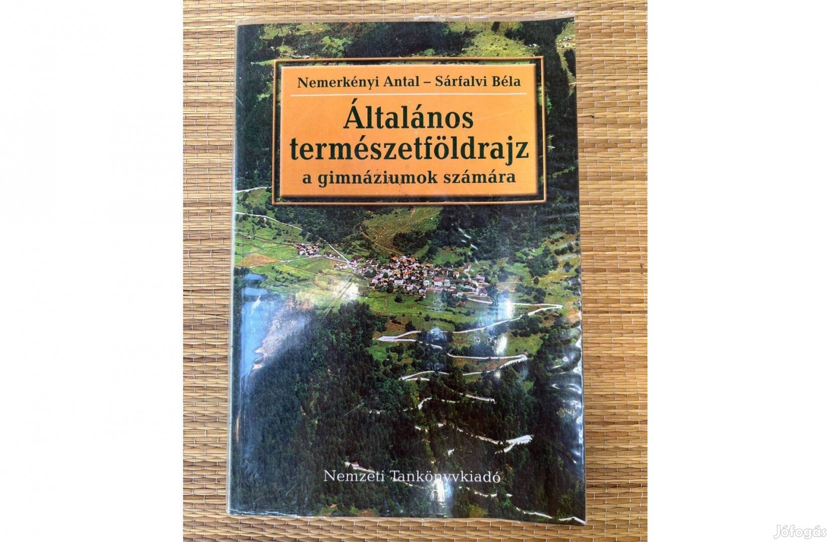 Általános természetföldrajz - a gimnáziumok 9. évfolyama számára