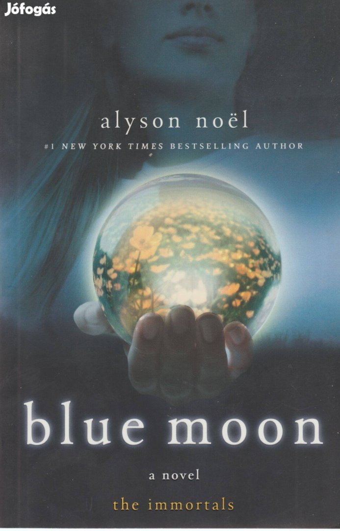 Alyson Noel: Blue moon (Angol)