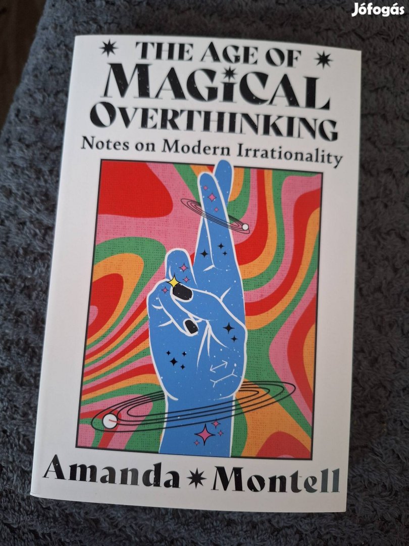 Amanda Montell: The Age of Magical Overthinking