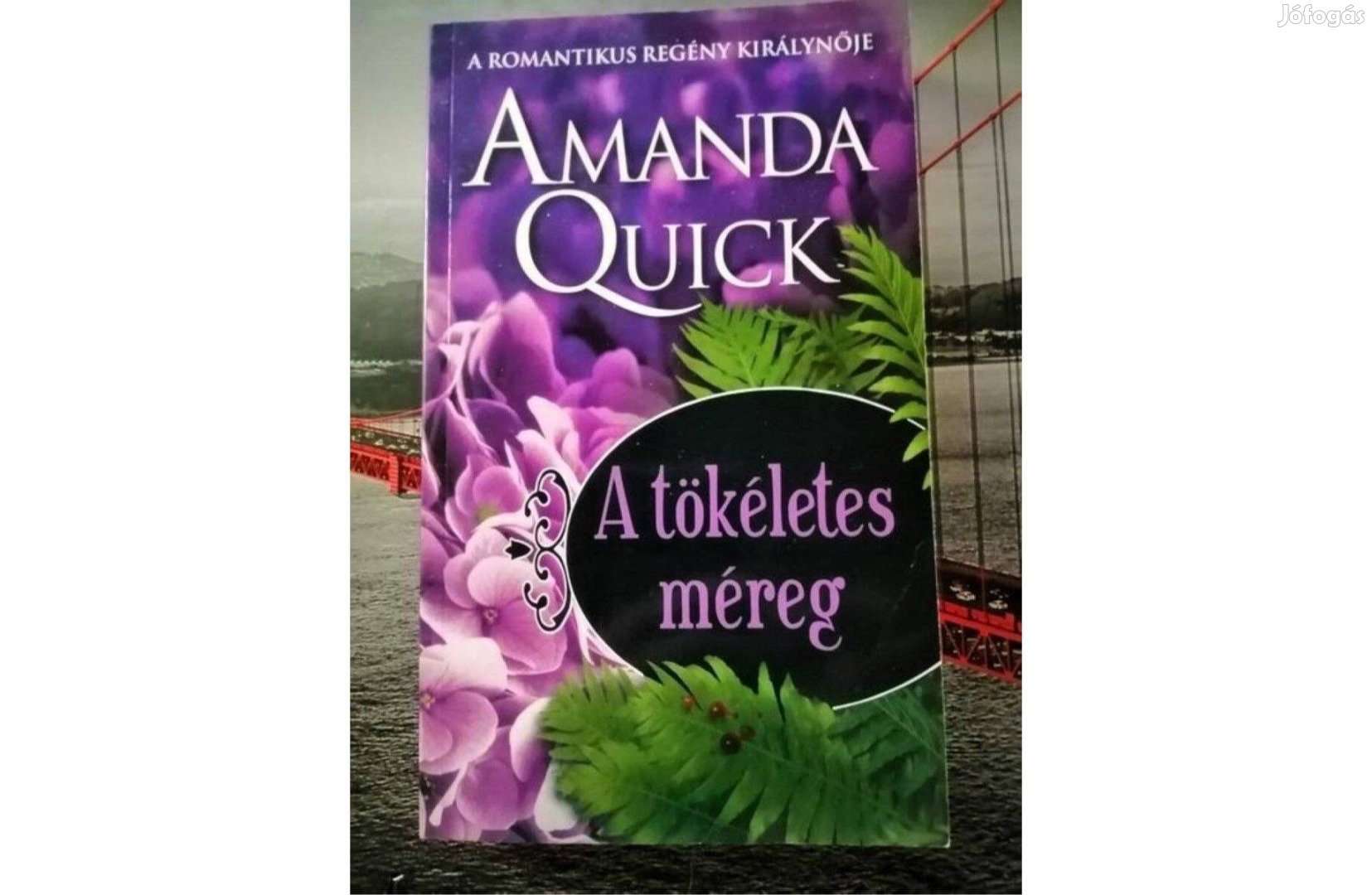 Amanda Quick: A tökéletes méreg
