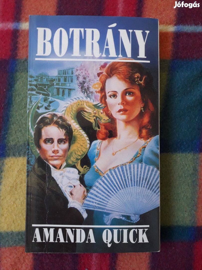 Amanda Quick: Botrány