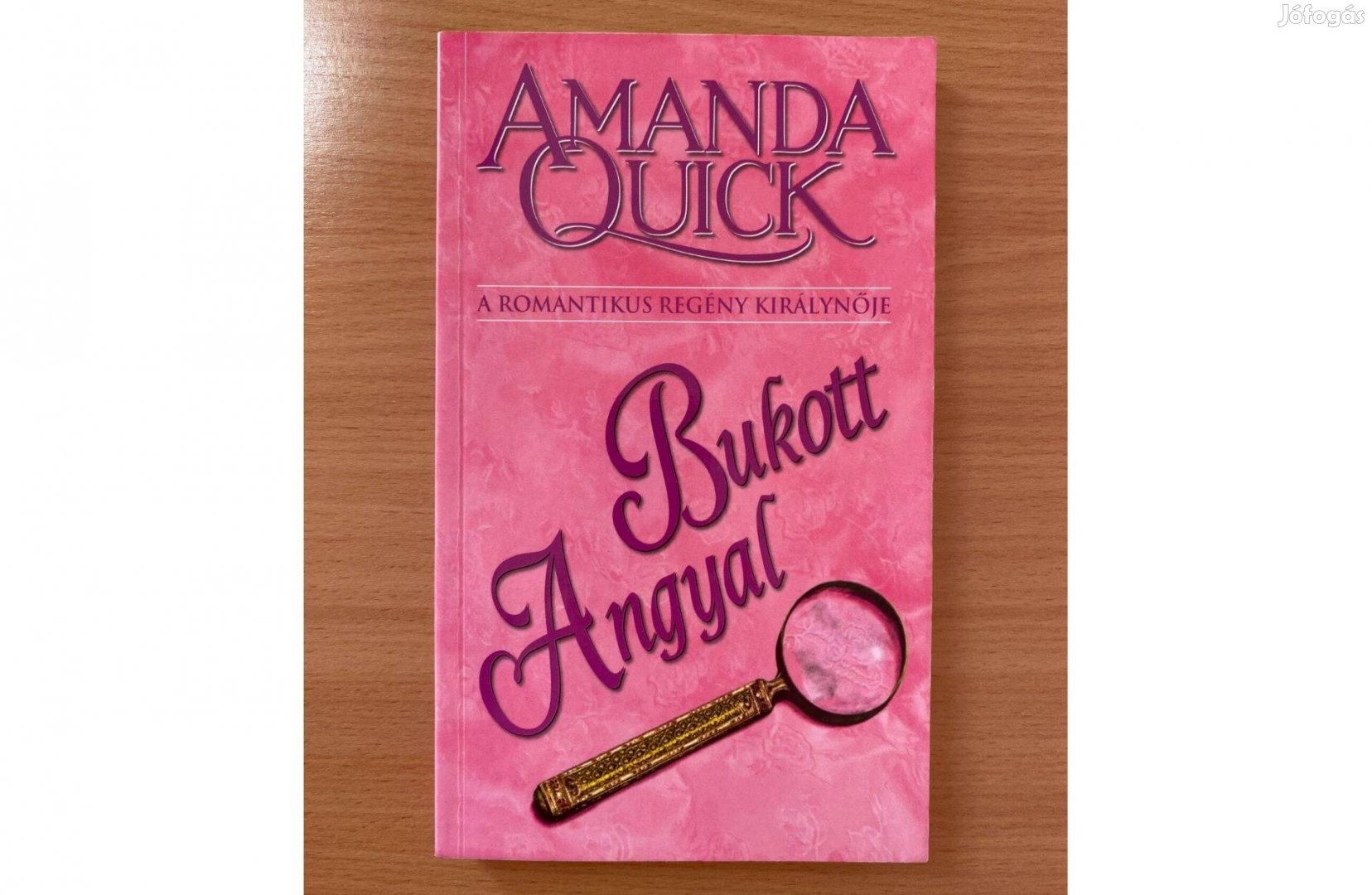 Amanda Quick: Bukott Angyal